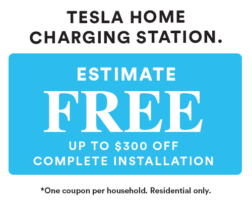 Free Tesla Electric Vehicle Charging Station estimate AND up to $300 off complete installation