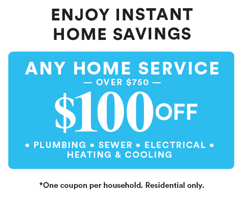 $100 Off Any In-Home Service over $750.00